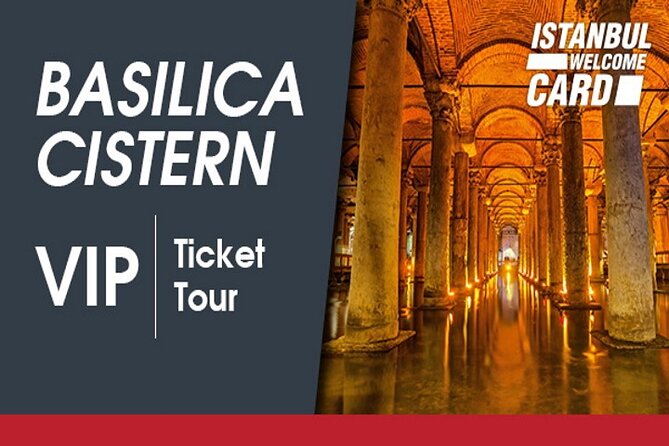 Istanbul: VIP-Tickets für die Cisterna Basilica